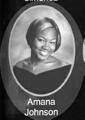 Amana Johnson: class of 2007, Grant Union High School, Sacramento, CA.